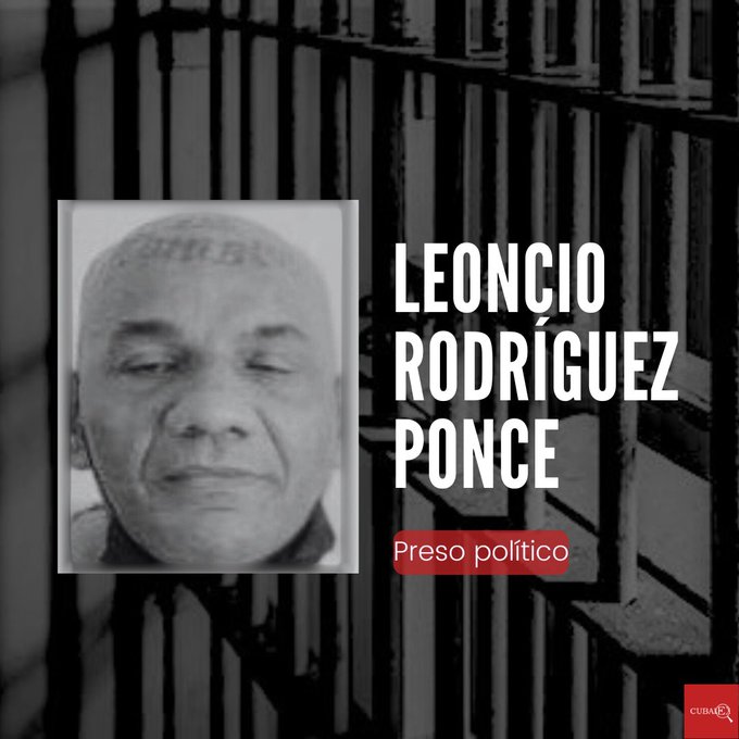 A riesgo de su vida, preso político Leoncio Rodríguez rechaza propuesta de la Seguridad del Estado
